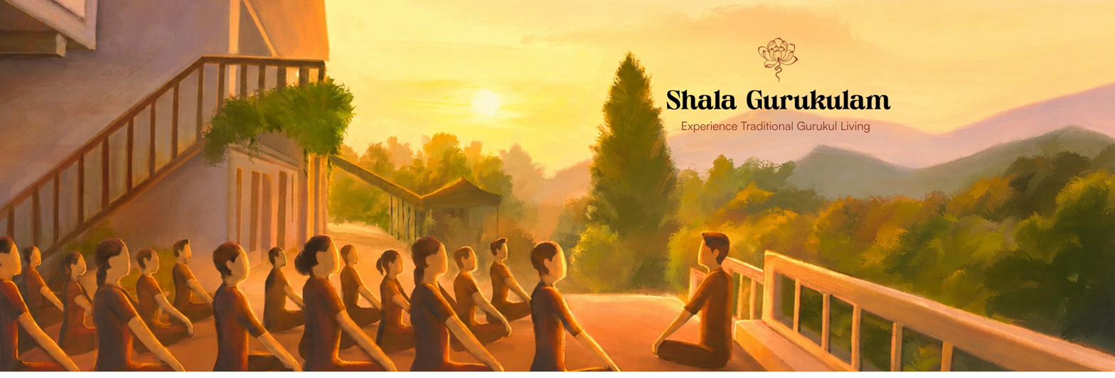 Shala Gurukulam — experience traditional gurukul living